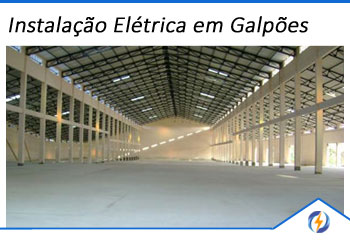 Instalação Elétrica em Galpões