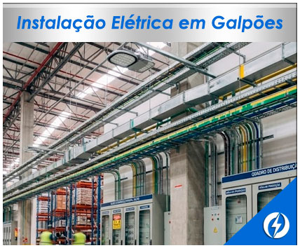 Instalação Elétrica em Galpões